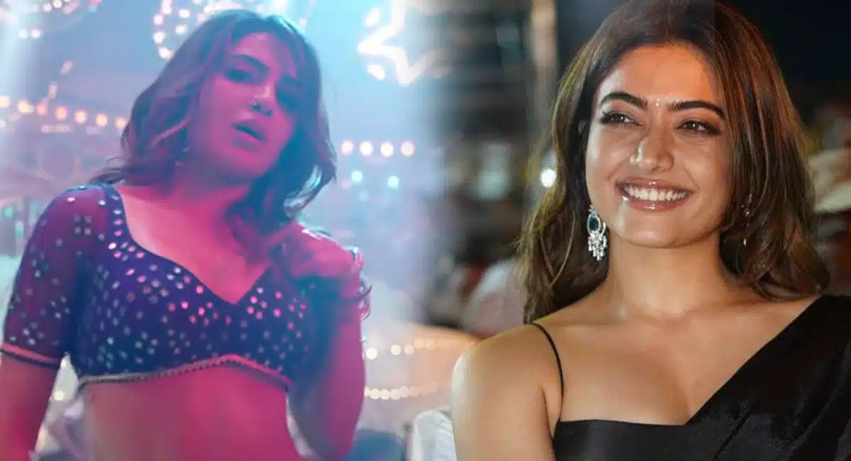 rashmika mandanna is ready for doing a special song Samantha