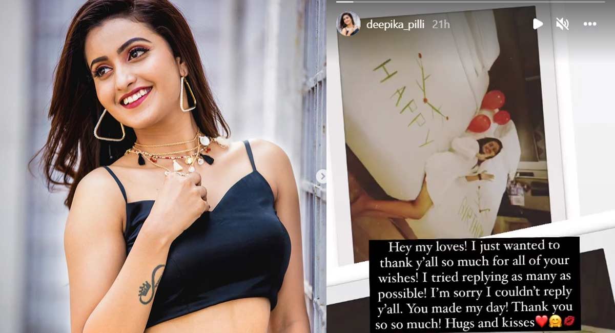 Deepika Pilli About Her Birthday Wishes