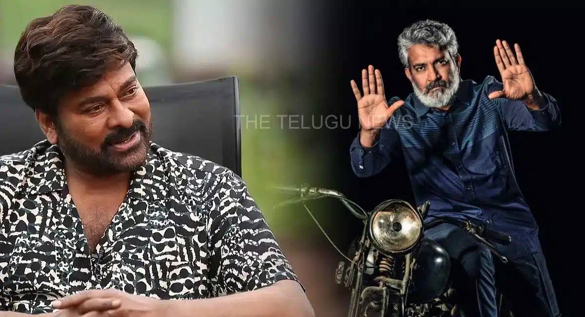 i like rajamouli but chiranjeevi wont do a movie with him