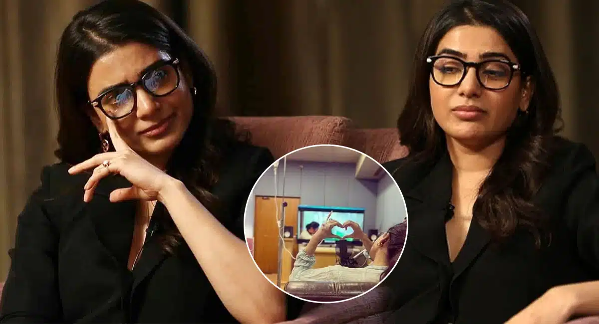 Breaking news of Samantha who is crying because of lack of health