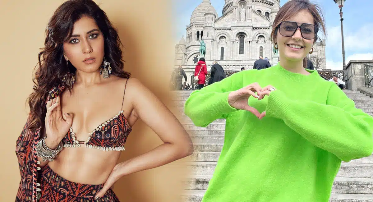 Rashi Khanna go to foreign