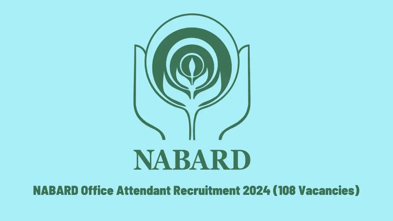 NABARD : నాబార్డ్ ఆఫీస్ అటెండెంట్ నోటిఫికేషన్ : 108 గ్రూప్ సి పోస్టుల కోసం దరఖాస్తుల ఆహ్వానం