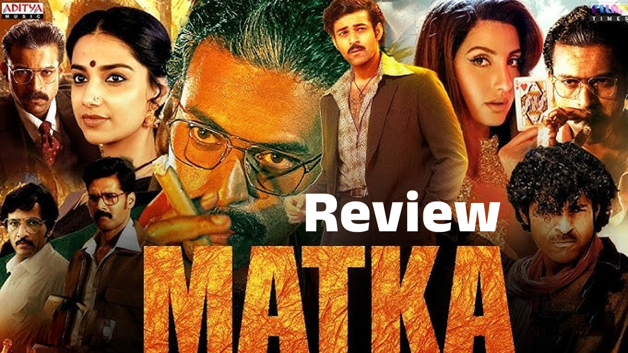 Matka Movie Review : వరుణ్ తేజ్ ‘మట్కా’ ఫస్ట్ రివ్యూ.. మెగా హీరో హిట్టు కొట్టాడా.. లేదా..?