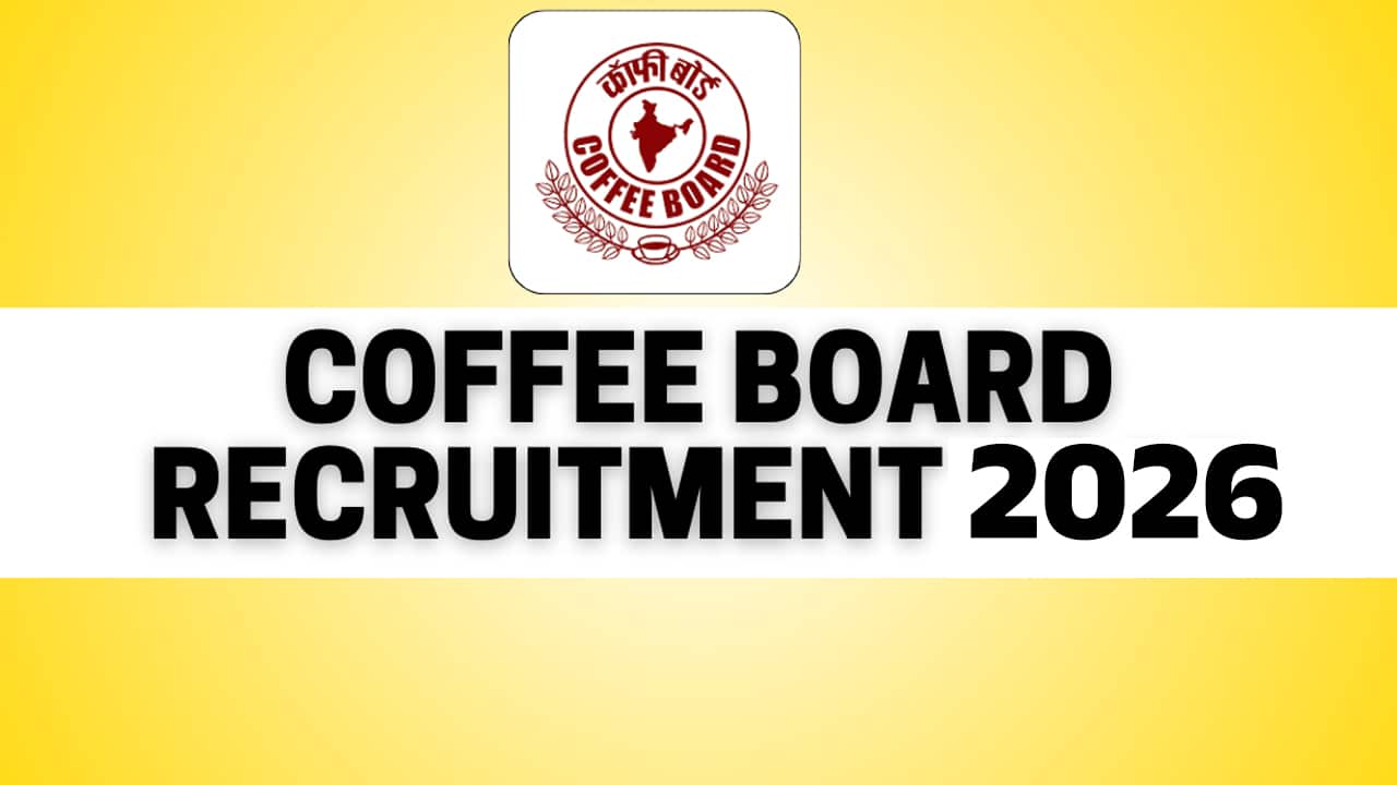 Coffee Board Recruitment 2026 : రాత పరీక్ష లేకుండా రూ.1.60 లక్షల జీతంతో కేంద్ర ప్రభుత్వ ఉద్యోగం..మిస్ అవ్వకండి..!!
