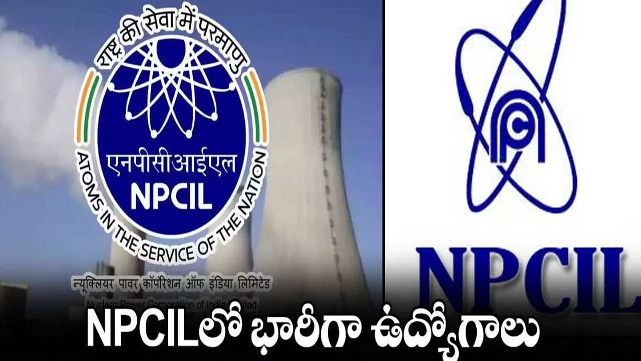 NPCIL :  నిరుద్యోగుల కేరీర్‌ గ్రోత్‌కు బంగారు అవకాశం .. నెలకు రూ.74,000 జీతంతో ఉద్యోగాలకు నోటిఫికేషన్ విడుదల ..!